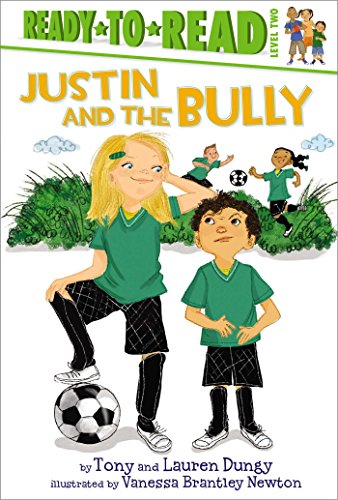 Justin and the Bully (By: Tony Dungy,Lauren Dungy)