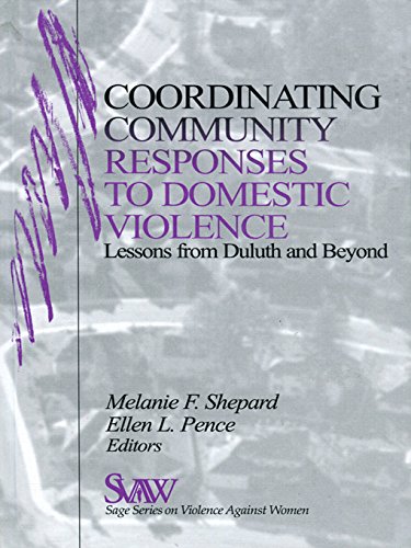 Coordinating Community Responses to Domestic Violence: Lessons from Duluth and Beyond (SAGE Series on Violence against Women Book 12)
