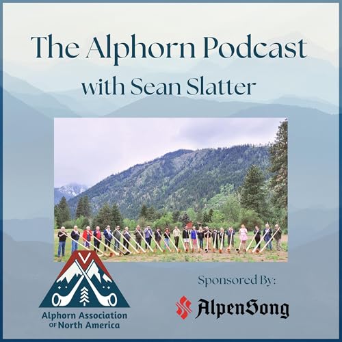 The Alphorn Podcast Podcast Por Alphorn Association of North America arte de portada