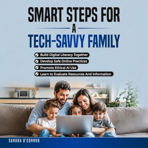 『Smart Steps for a Tech-Savvy Family』のカバーアート
