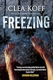 Freezing (A Jayne and Steelie Mystery, 1)