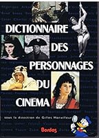 Dictionnaire des personnages du cinéma 2040163999 Book Cover