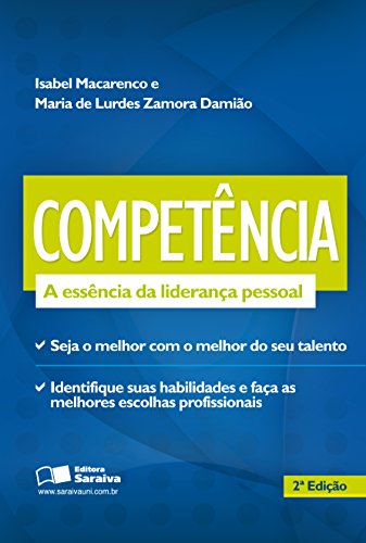 Competência: a essência da liderança pessoal