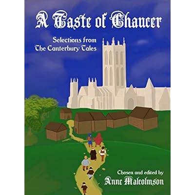A Taste of Chaucer: Selections from The Canterbury Tales