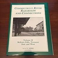 Connecticut River railroads and connections 0914960954 Book Cover