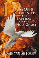 12 Reasons You Need the Baptism of the Holy Ghost 0757719708 Book Cover