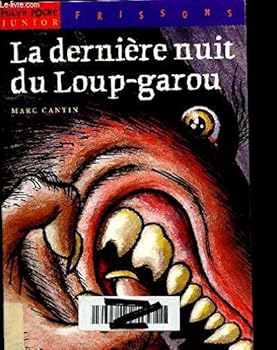 La Dernière Nuit du loup garou