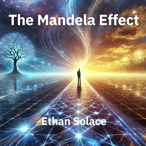 The Mandela Effect by Ethan Solace episode artwork
