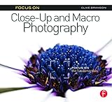 Focus On Close-Up and Macro...