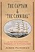 The Captain and the Cannibal: An Epic Story of Exploration, Kidnapping, and the Broadway Stage (New Directions in Narrative History)