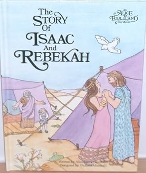 Hardcover The Story of Isaac and Rebekah Book