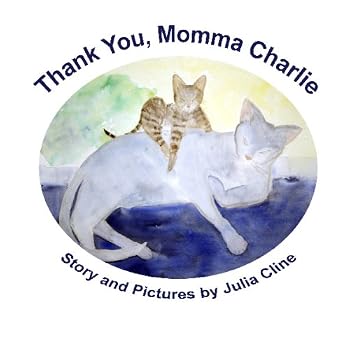 Paperback Thank You, Momma Charlie Book