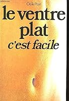 Le ventre plat c'est facile. 2286107319 Book Cover