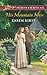 His Mountain Miss (Love Inspired Historical)