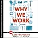 Why We Work