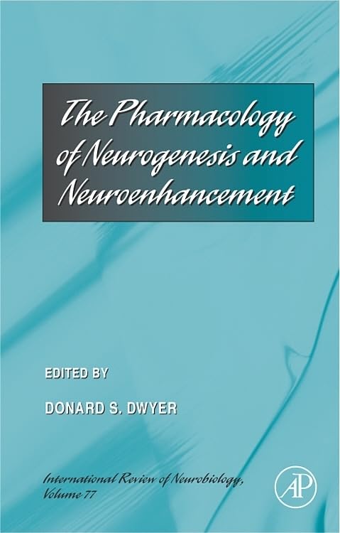The Pharmacology of Neurogenesis and Neuroenhancement: Volume 77 Hardcover – Illustrated, 6 February 2007