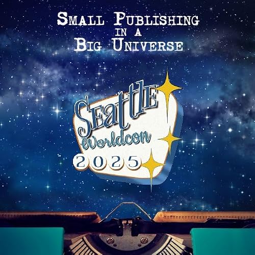 Live from Worldcon 2025 (Part 3 of 3)