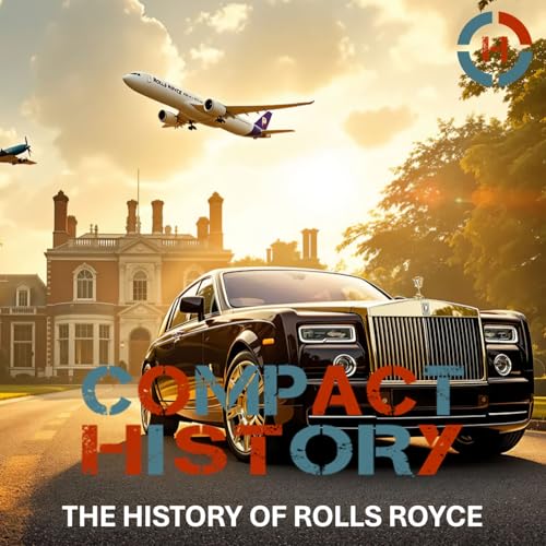 The History of Rolls Royce