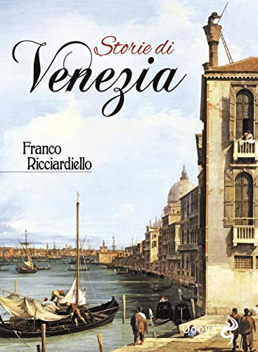 Storie di Venezia (Italian Edition)