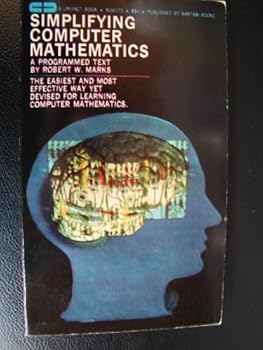 Paperback Simplifying computer mathematics;: A programmed text, (A Unifact book) Book