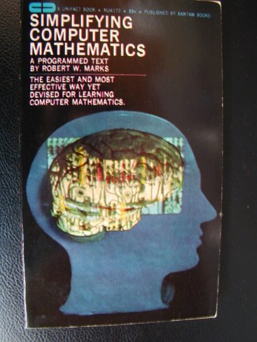 Simplifying computer mathematics;: A programmed... B0006BUZM6 Book Cover