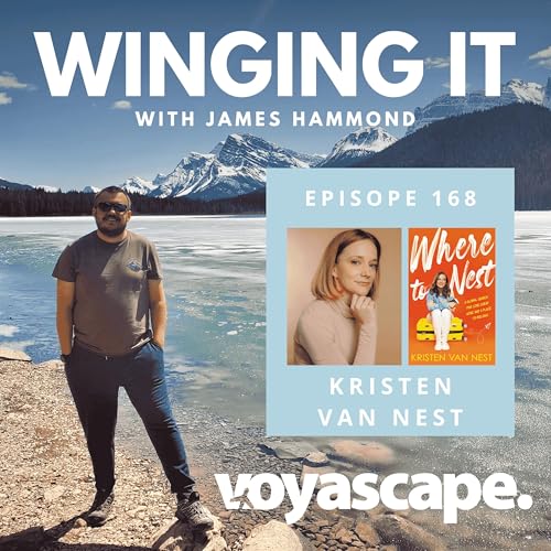 Page de couverture de Ep 168 - Kristen Van Nest: The Transformative Power of Travel On Her Latest Book - 'Where To Nest'