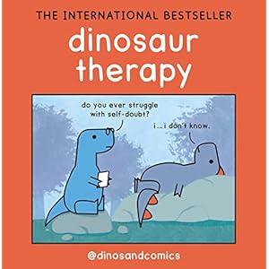 Dinosaur Therapy: THE INTERNATIONAL BESTSELLER