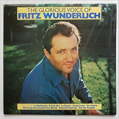 The Glorious Voice of Fritz Wunderlich