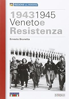 Paperback 1943-1945 Veneto e Resistenza [Italian] Book