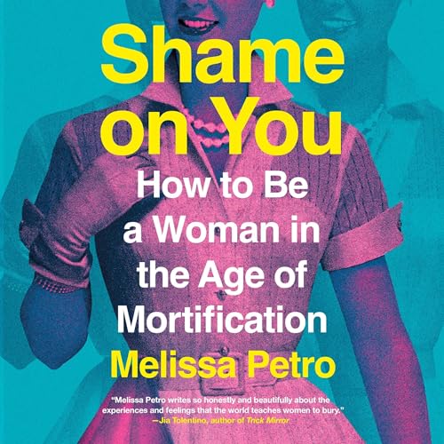 Shame on You by Melissa Petro episode artwork