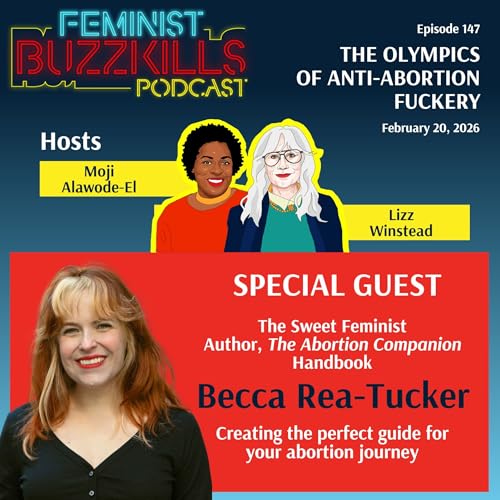 The Olympics of Anti-Abortion Fuckery With Becca Rea-Tucker
