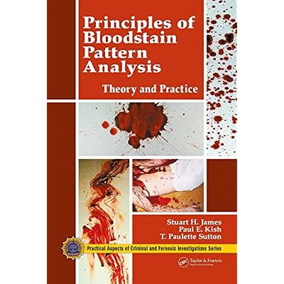 Principles of Bloodstain Pattern Analysis