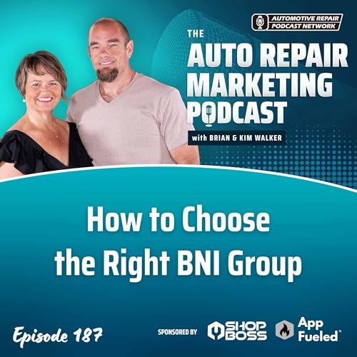 How to Choose the Right BNI Group [E187]