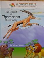 The Legend of Thompson the Gazelle 0977847748 Book Cover