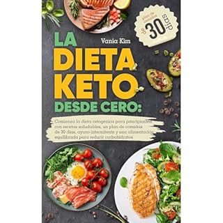 LA DIETA KETO DESDE CERO Audiolibro Por Vania Kim arte de portada
