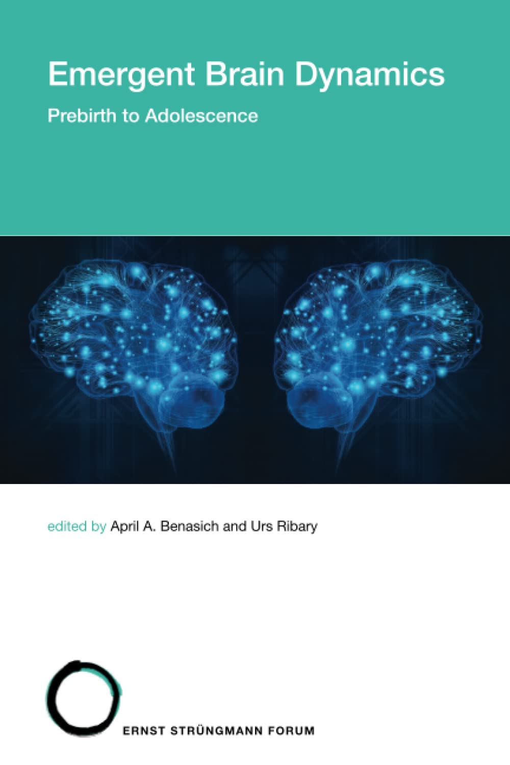 Emergent Brain Dynamics: Prebirth to Adolescence