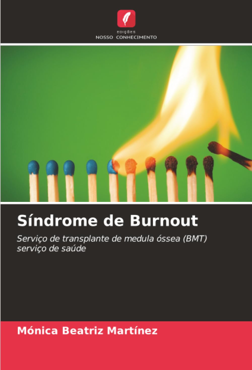 Síndrome de Burnout: Serviço de transplante de medula óssea (BMT) serviço de saúde