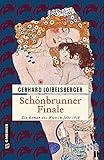  Schönbrunner Finale: Ein Roman aus dem alten Wien (Inspector Nechyba 7)