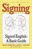 Signing: Signed English: A Basic Guide