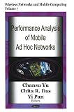 Performance Analysis of Mobile And AD Hoc Networks (Wireless Networks And Mobile Computing)