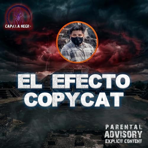 El Tirador de Teotihuac&aacute;n y el Fen&oacute;meno Copycat
