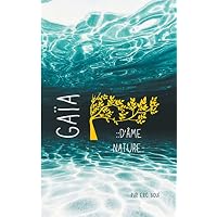 Ga&iuml;a - D'&Acirc;me Nature