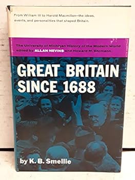 Hardcover Great Britain Since 1688/Great Britain to 1688 [Unknown] Book