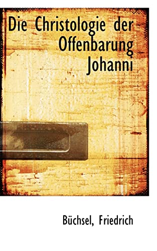 Die Christologie Der Offenbarung Johanni