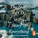 Cover of The Story of CO2 Is the Story of Everything