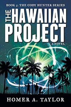 Paperback The Hawaiian Project: Book 3: The Cody Hunter Series Book