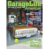 GarageLife American (ガレージライフ・アメリカン) Vol.11