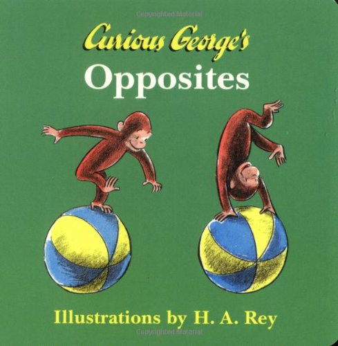 Curious George's Opposites 0618277099 Book Cover