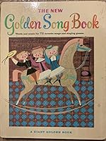 The New Golden Song Book ( Words and Music for 72 Favorite Songs and Singing Games ) B000NZ8MUC Book Cover