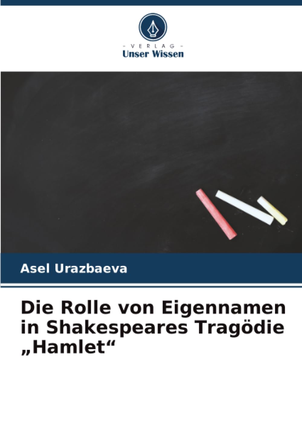 Die Rolle von Eigennamen in Shakespeares Tragödie „Hamlet“